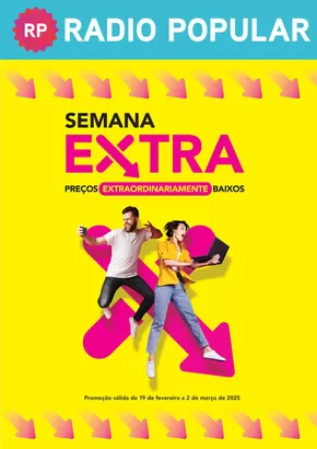 Catálogo Radio Popular em Bobadela | Semana Extra | 2025-02-19T00:00:00.000Z - 2025-03-02T00:00:00.000Z