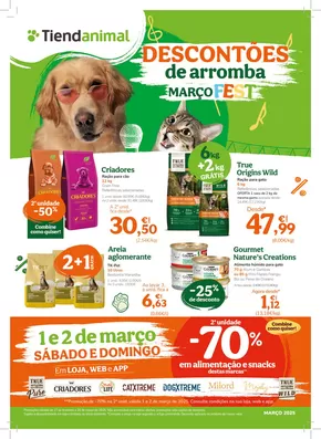 Catálogo TiendAnimal | Descontões de arromba. Março fest | 2025-02-27T00:00:00.000Z - 2025-03-26T00:00:00.000Z