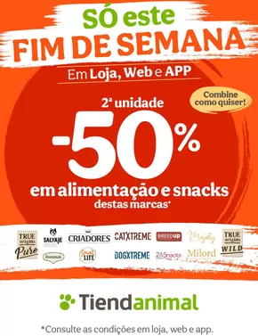 Catálogo TiendAnimal em Trofa | 50% de desconto. na 2ª unidade nos dias 15 e 16 de março. | 2025-03-13T00:00:00.000Z - 2025-03-16T00:00:00.000Z